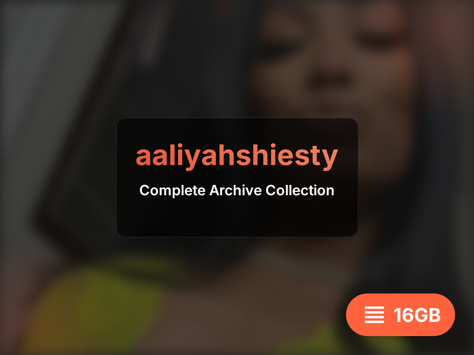 Archivo completo de aaliyahshiesty (20GB)