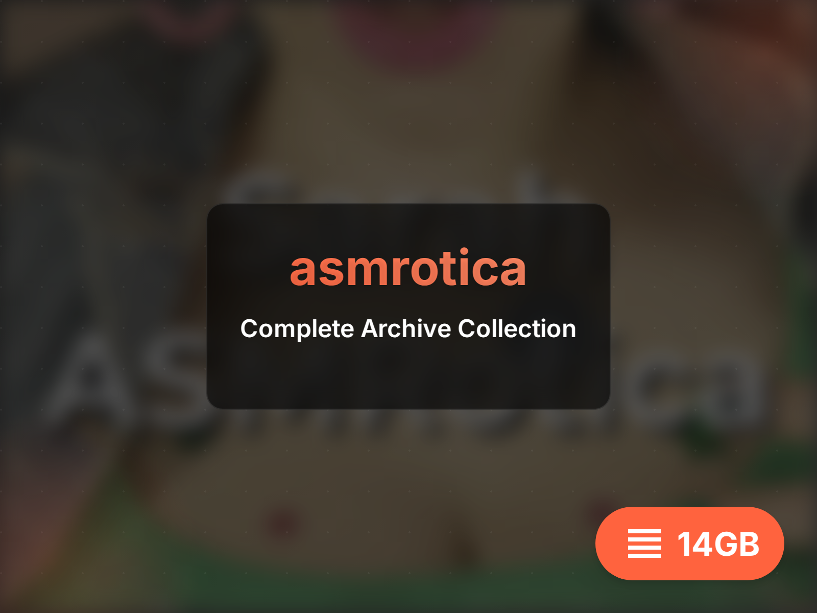 Complete asmrotica archive (10GB)