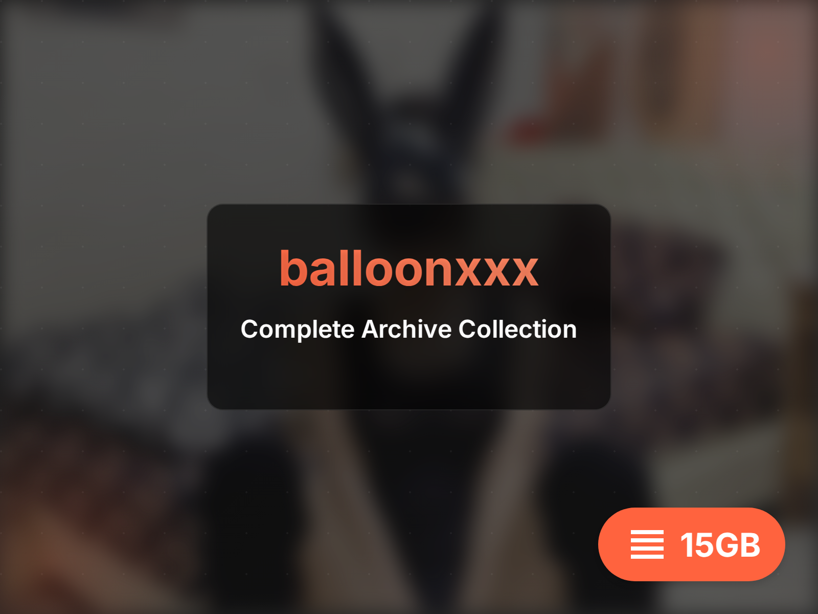 balloonxxx archive (15GB)