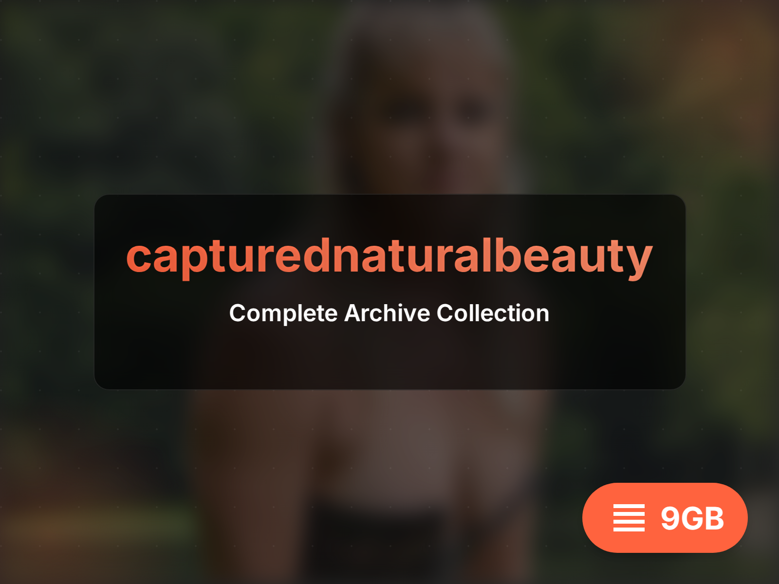 Download capturednaturalbeauty archive (20GB)