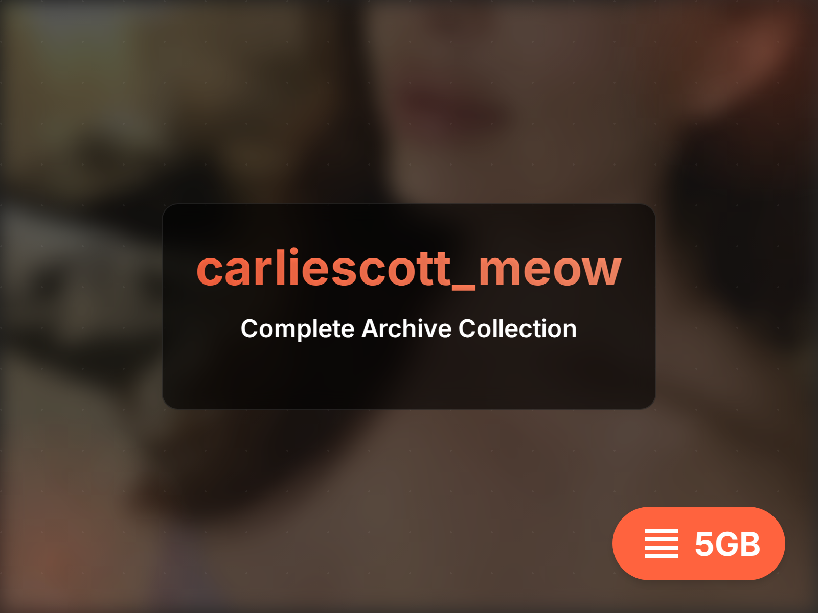 Archive complète de carliescott_meow (20GB)