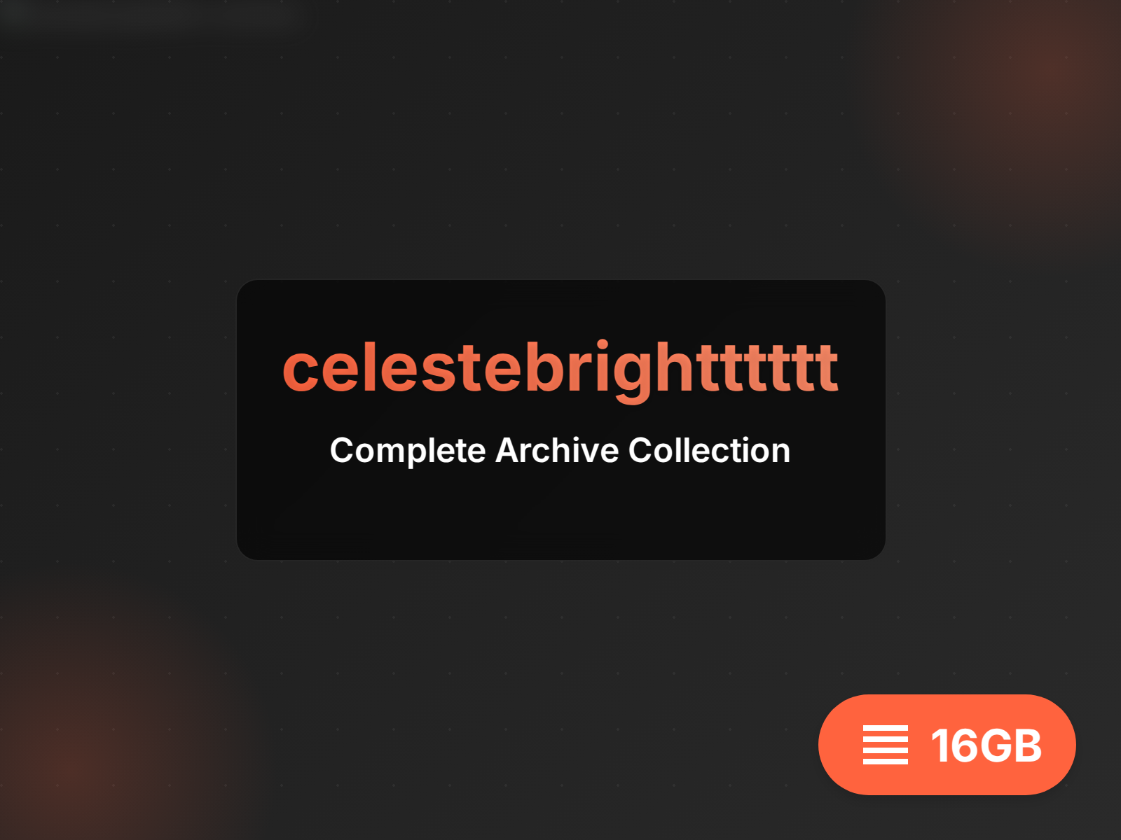 Archive complète de celestebrightttttt (8GB)