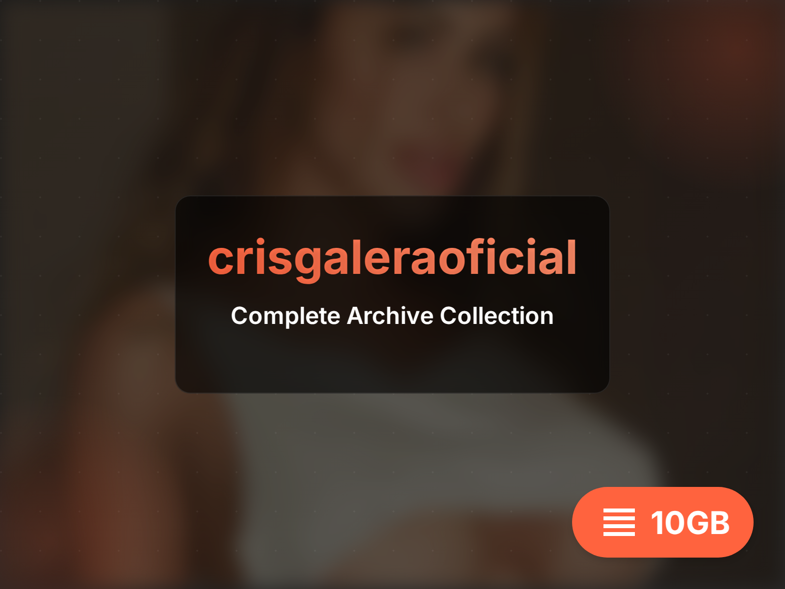 Archive complète de crisgaleraoficial (16GB)