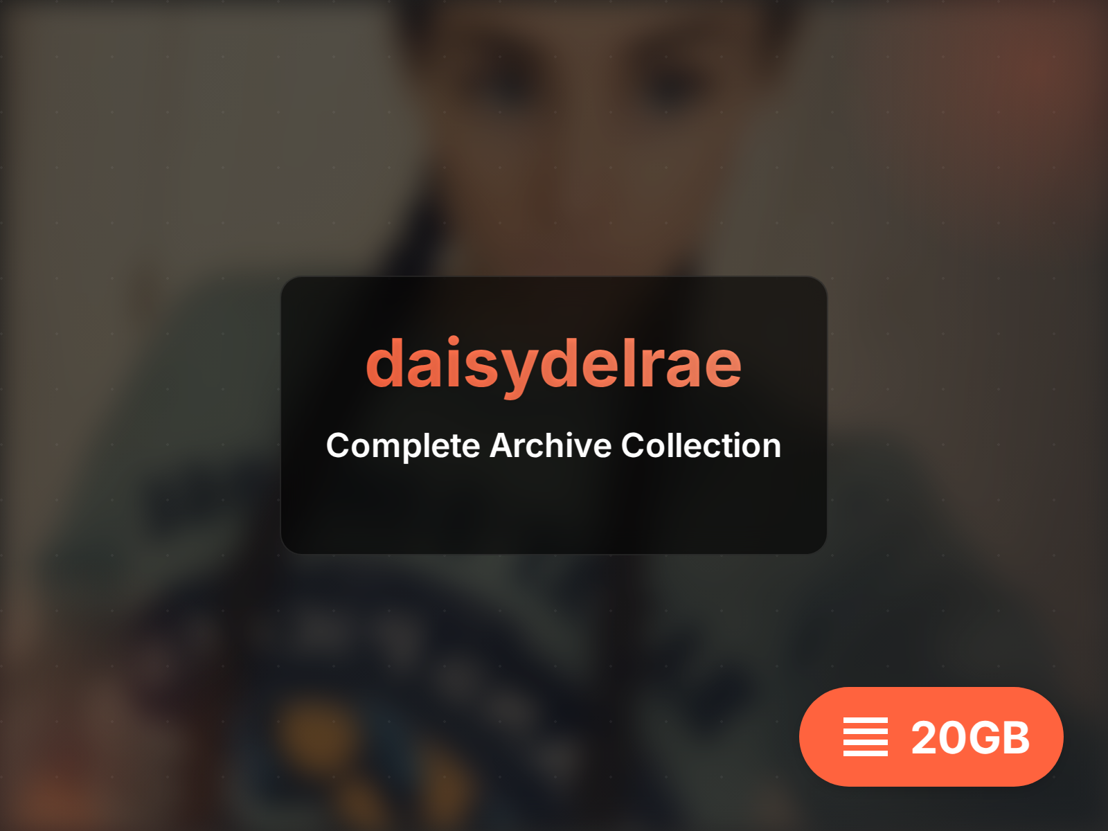 Download daisydelrae archive (17GB)