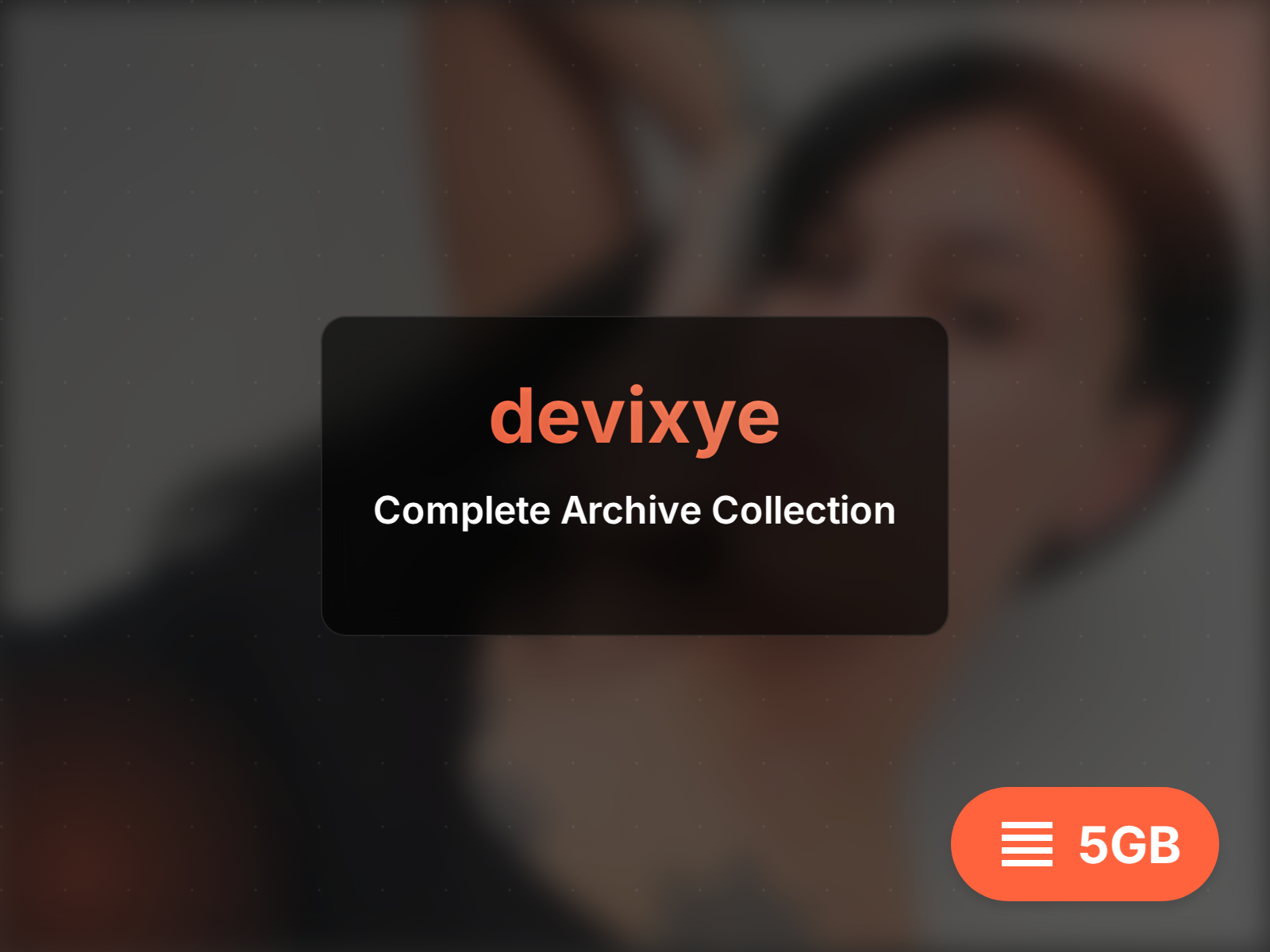 devixye kumbukumbu (11GB)