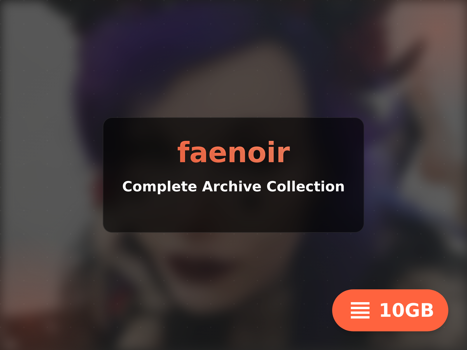 faenoir Full Archive