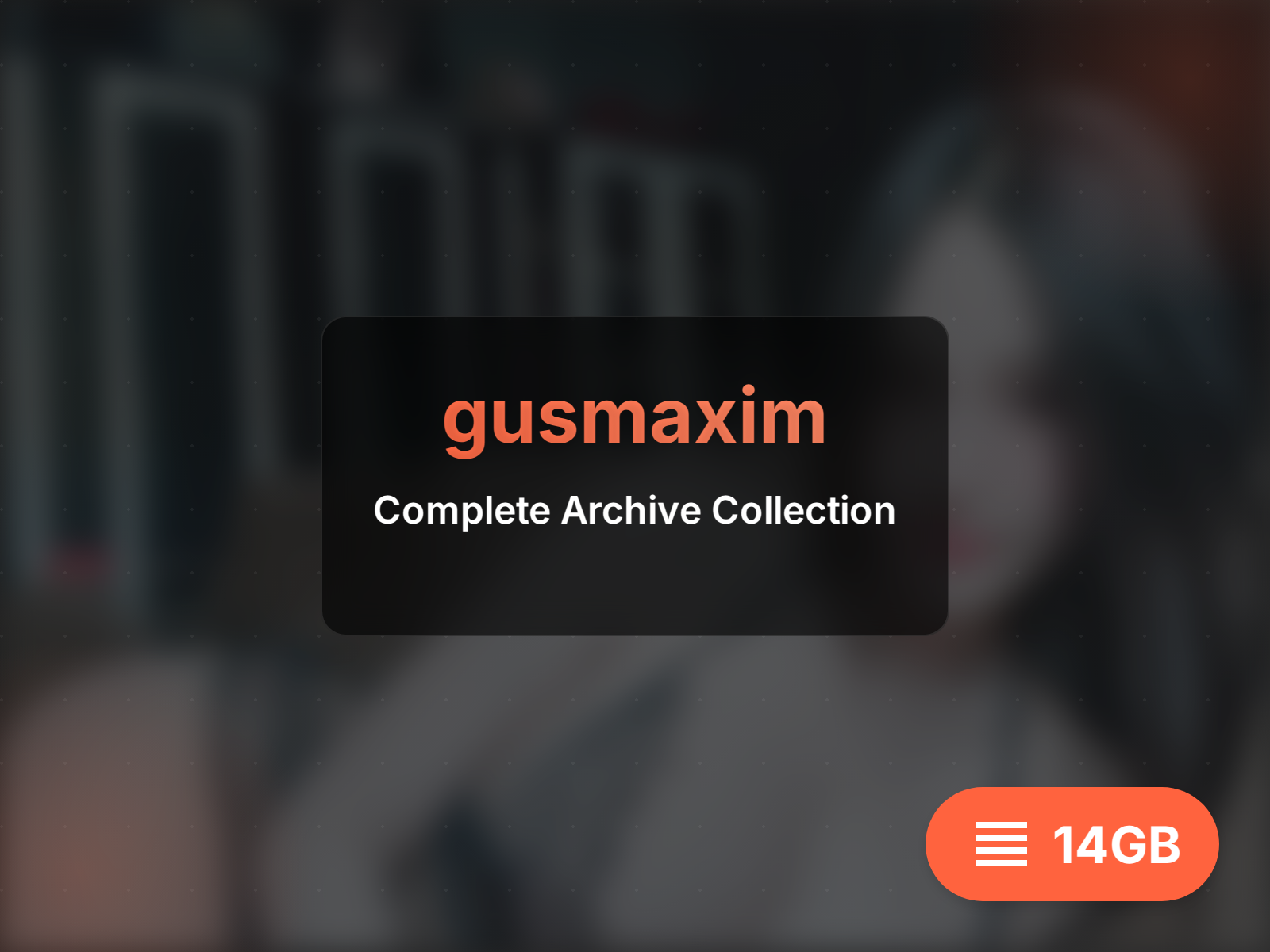 gusmaxim Full Archive