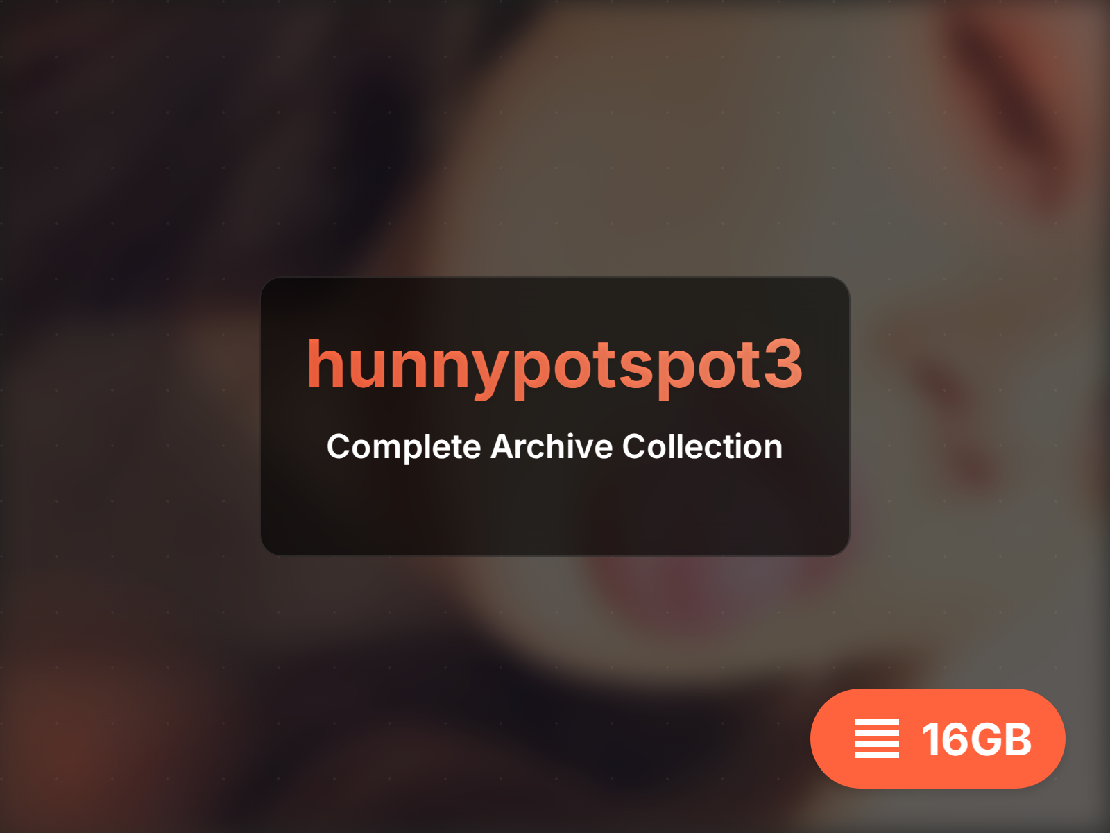 Descargar archivo de hunnypotspot3 (6GB)