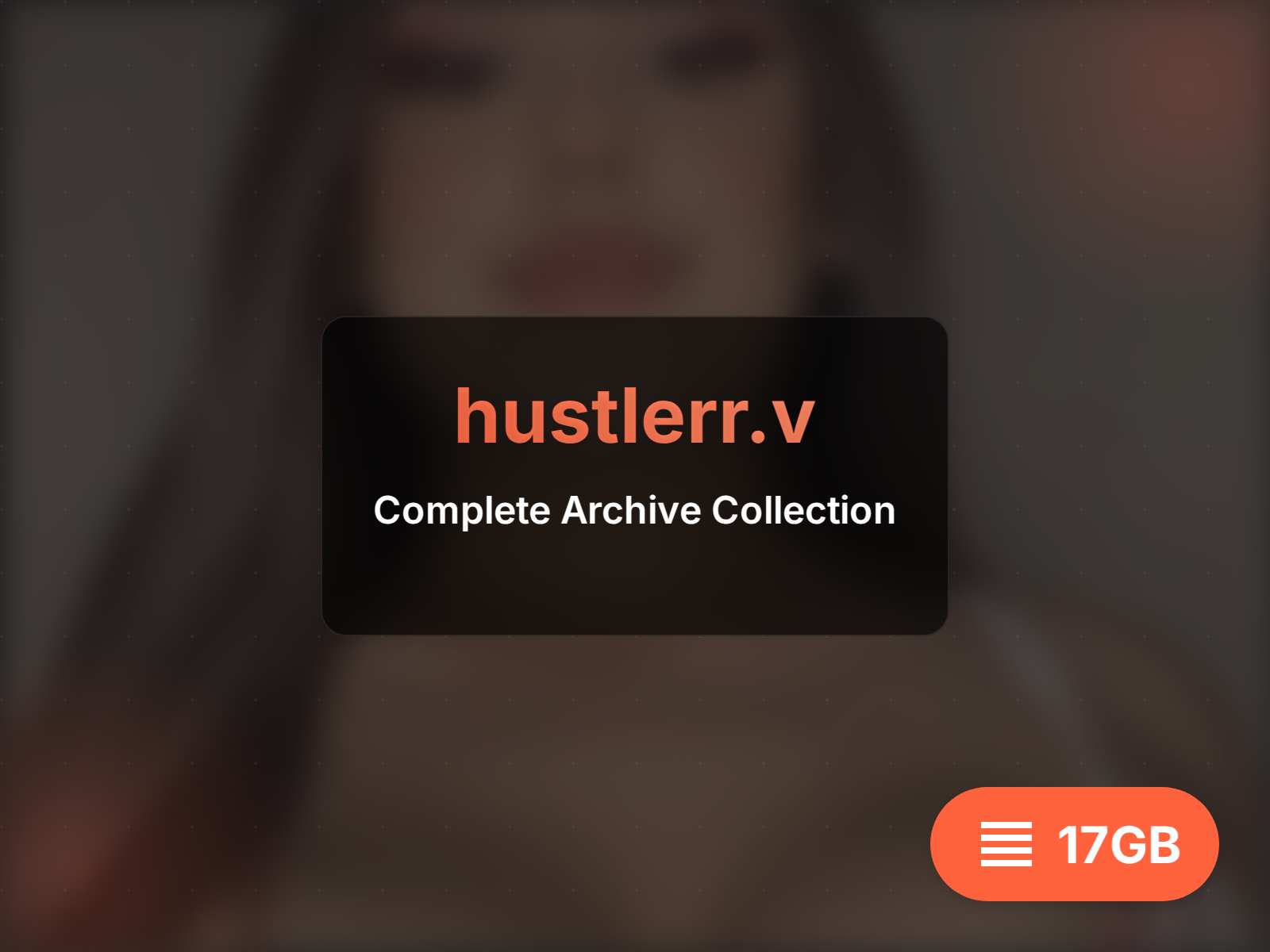 Download hustlerr.v archive (19GB)