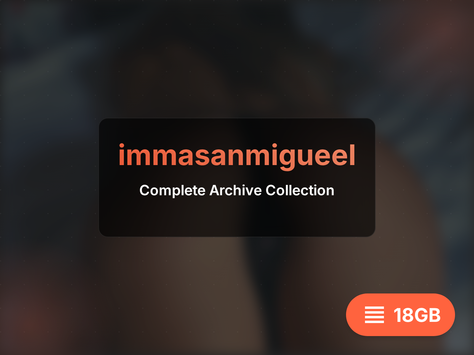 immasanmigueel archive (11GB)