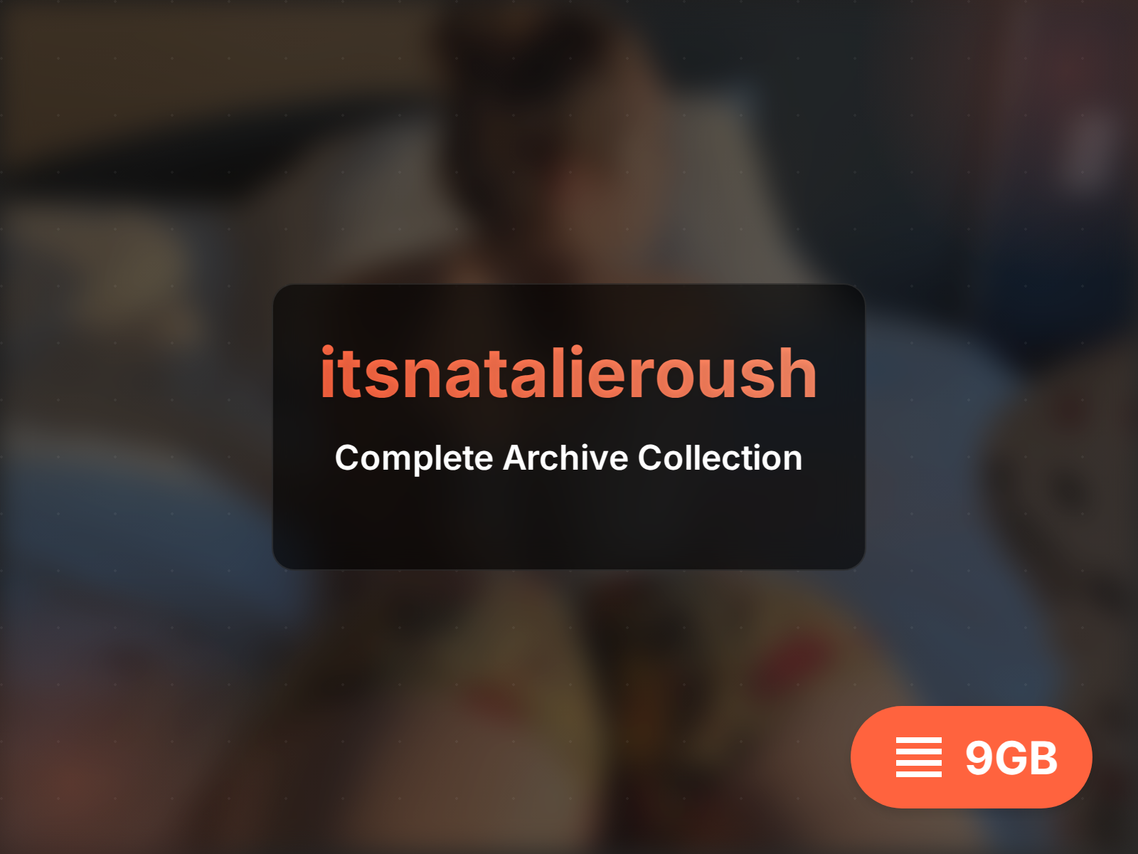 تحميل أرشيف itsnatalieroush (14GB)