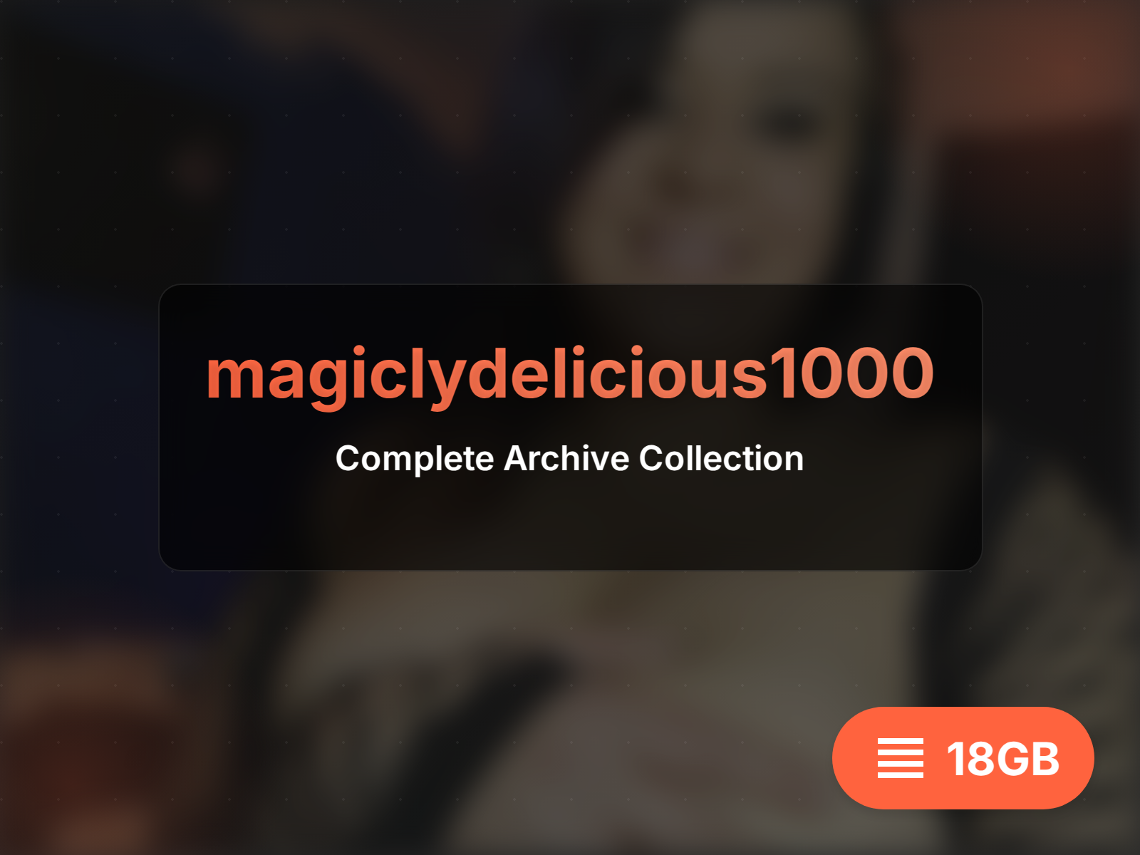 下载 magiclydelicious1000 档案 (19GB)