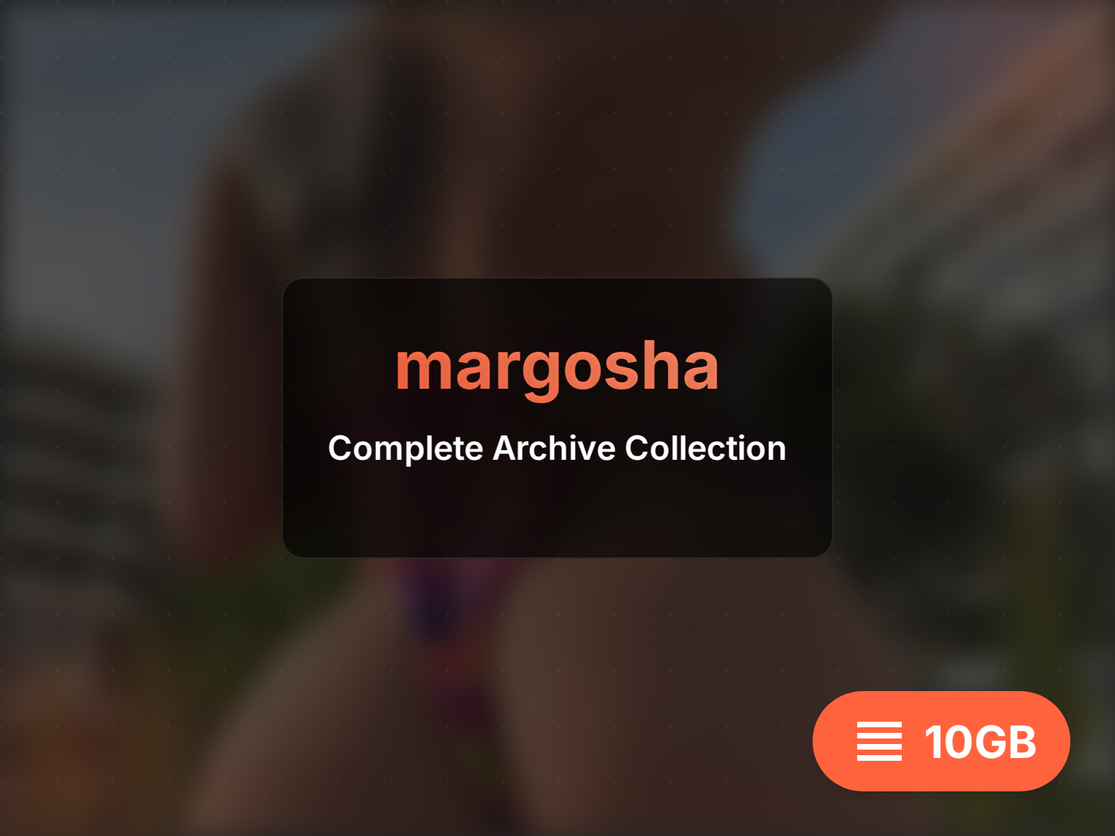 បណ្ណសារពេញលេញរបស់ margosha (20GB)