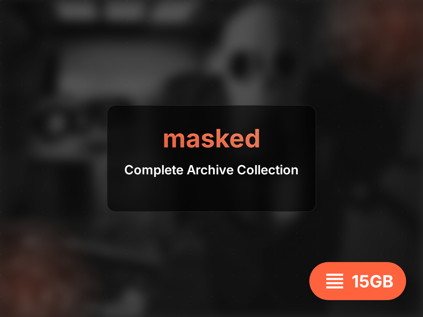 masked Full Archive