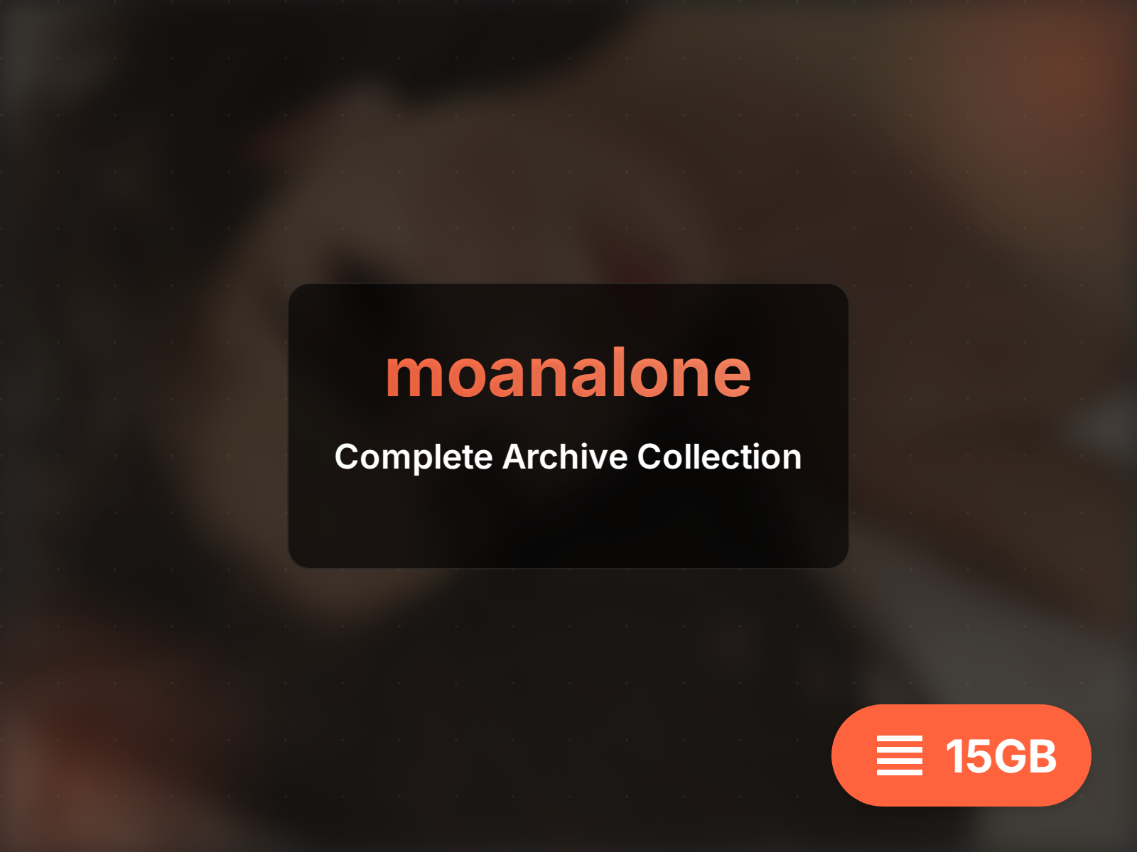 moanalone Full Archive