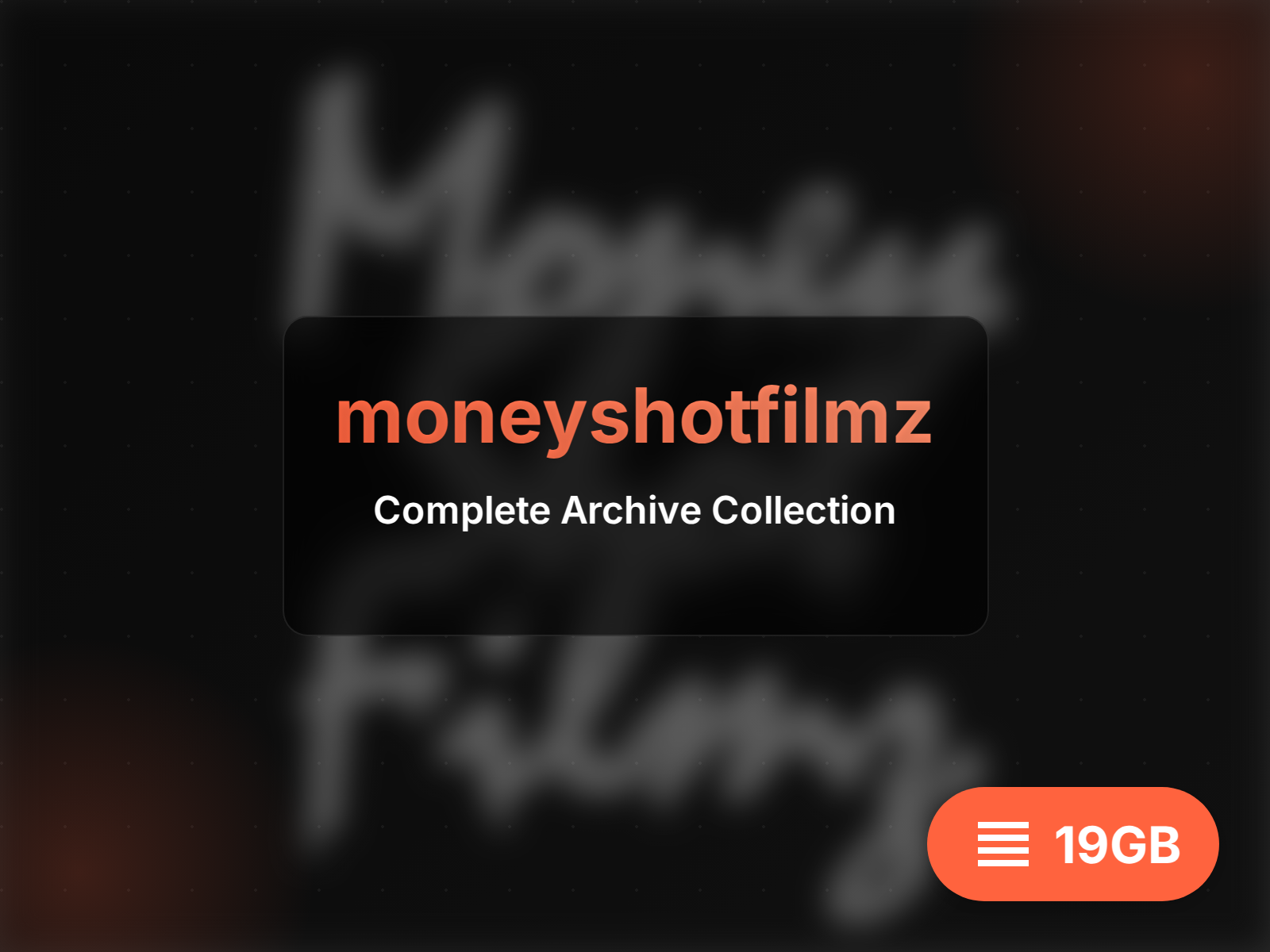 Download moneyshotfilmz archive (18GB)