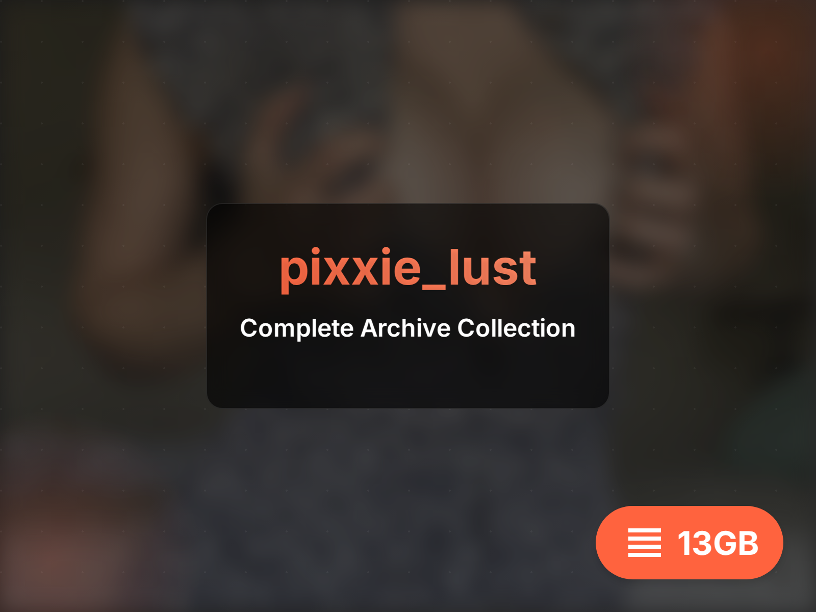 Complete pixxie_lust archive (8GB)