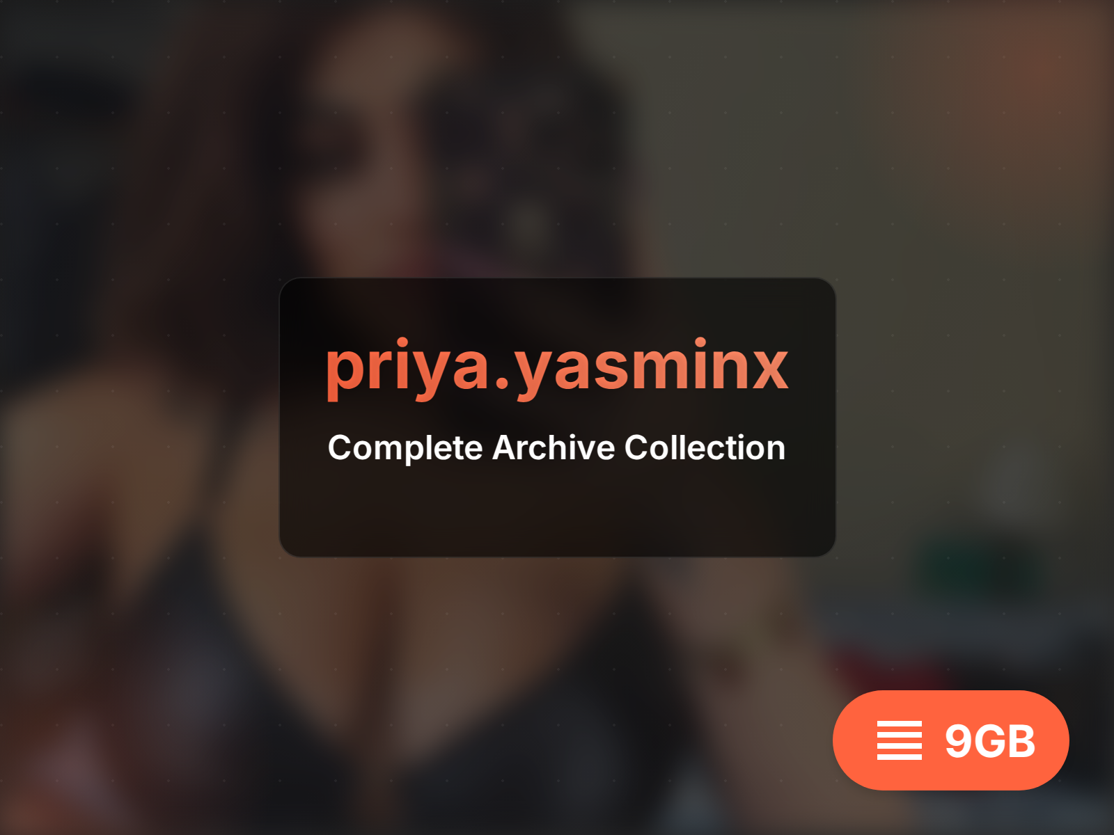 priya.yasminx archive (11GB)