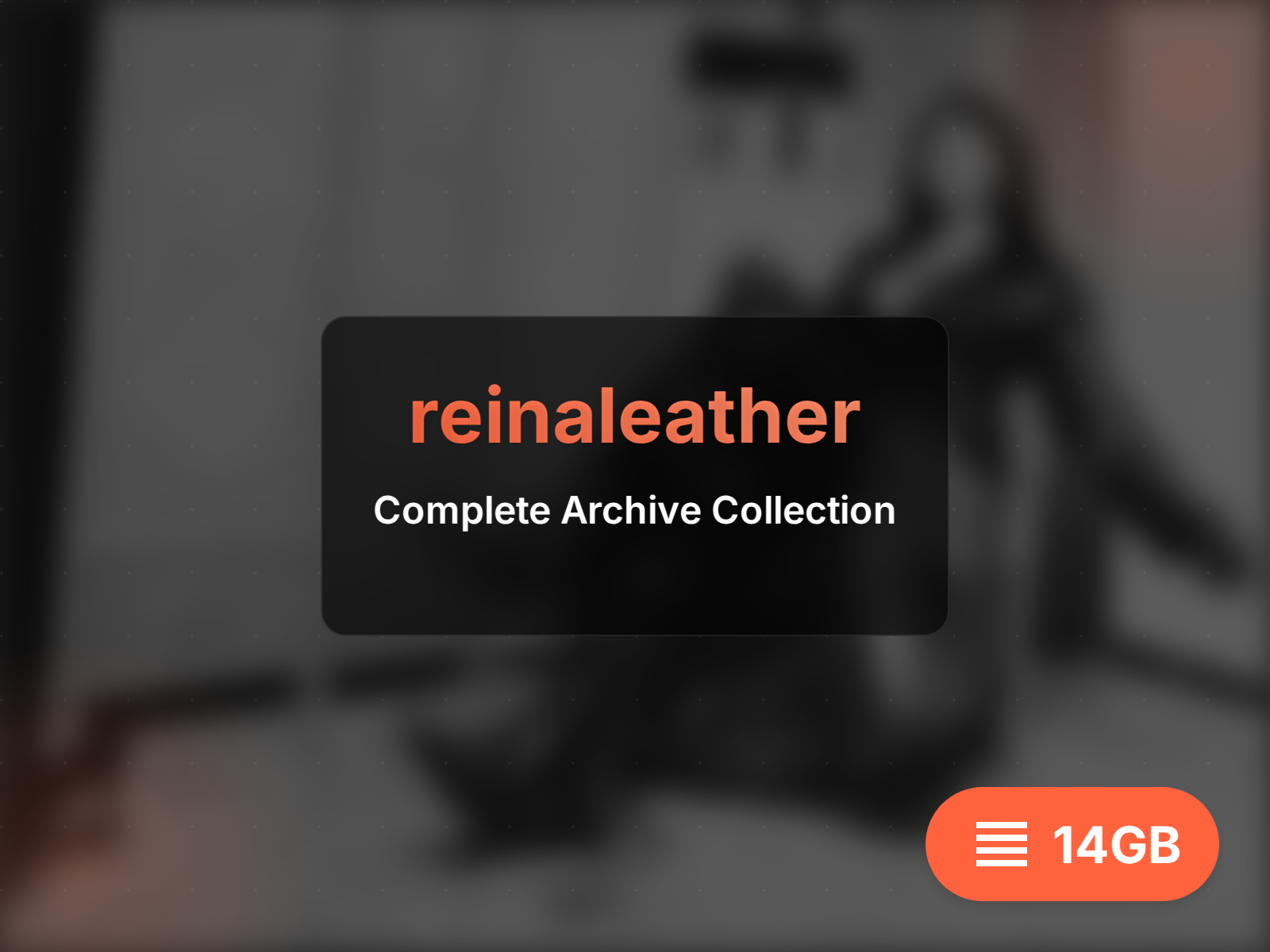 reinaleather archive (9GB)