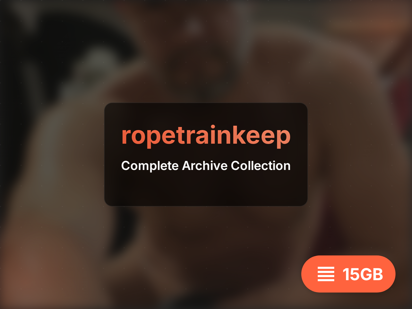 Download ropetrainkeep archive (16GB)