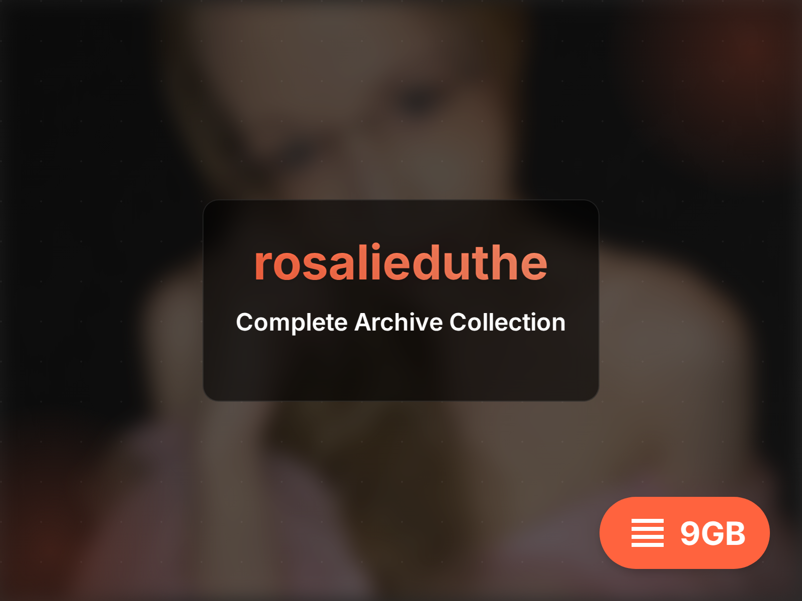ჩამოტვირთეთ rosalieduthe არქივი (19GB)