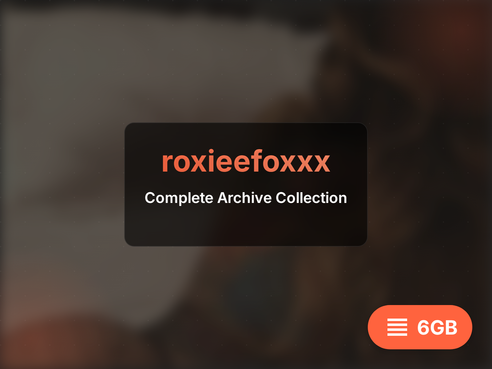 roxieefoxxx Full Archive