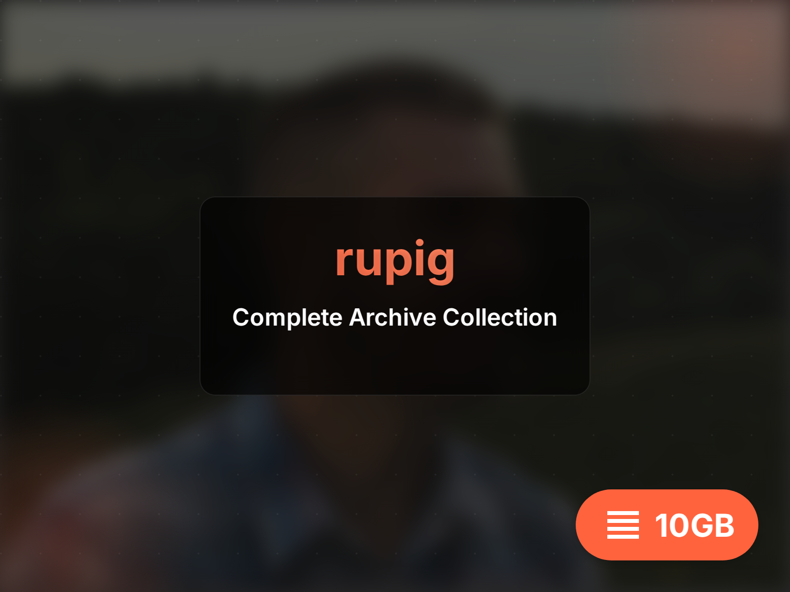 Complete rupig archive (17GB)