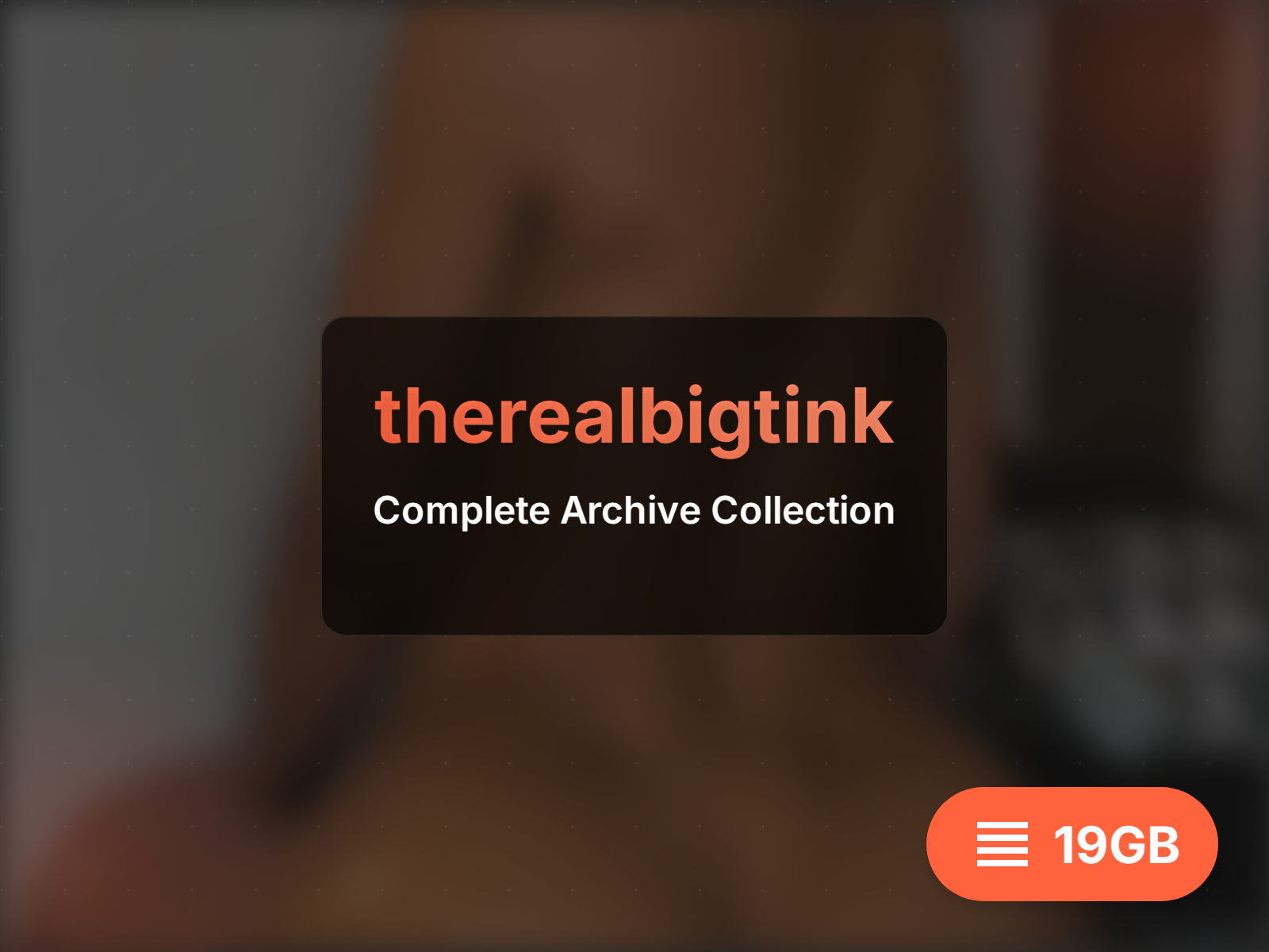 Complete therealbigtink archive (6GB)