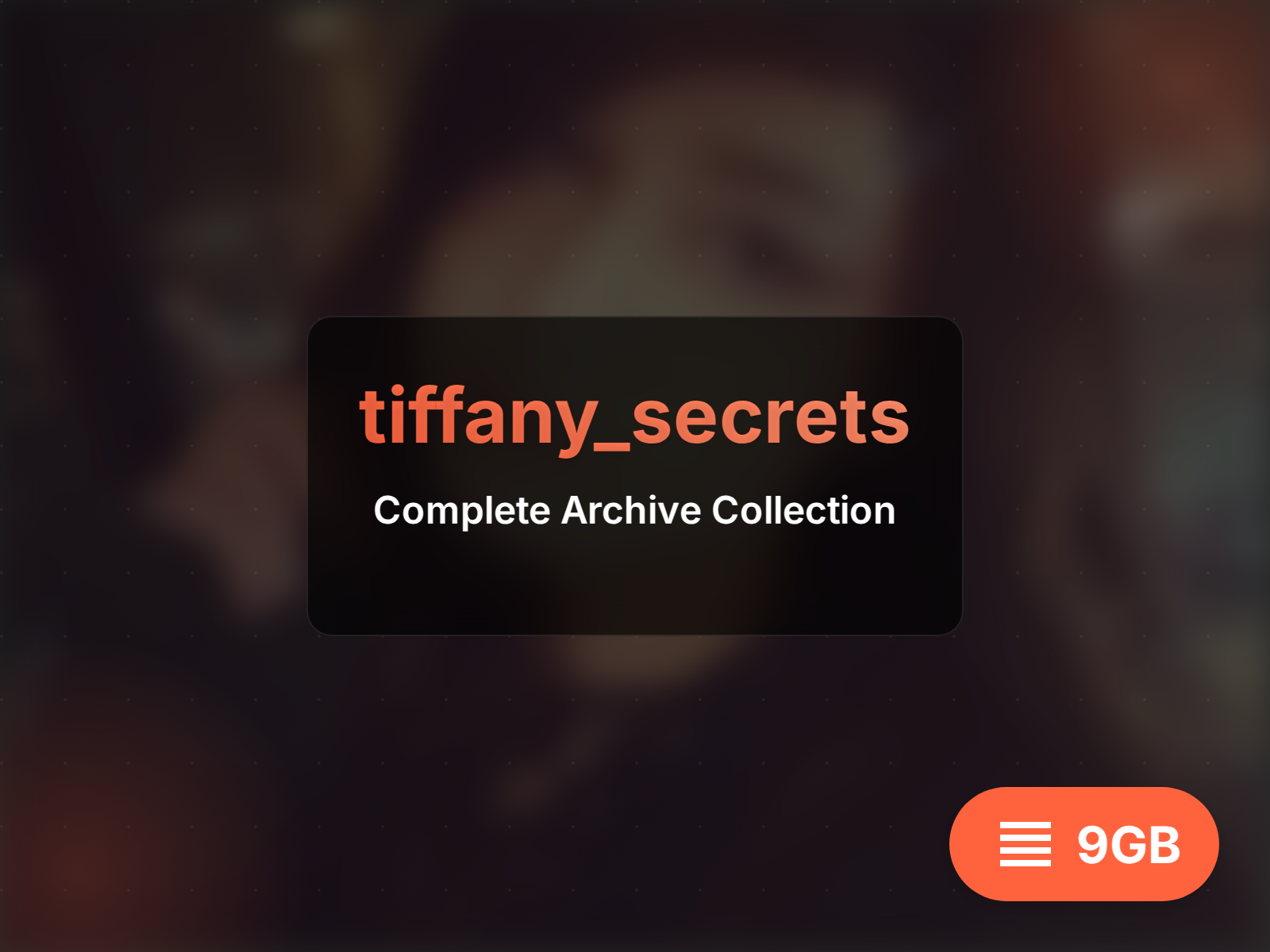 tiffany_secrets arkivju (11GB)