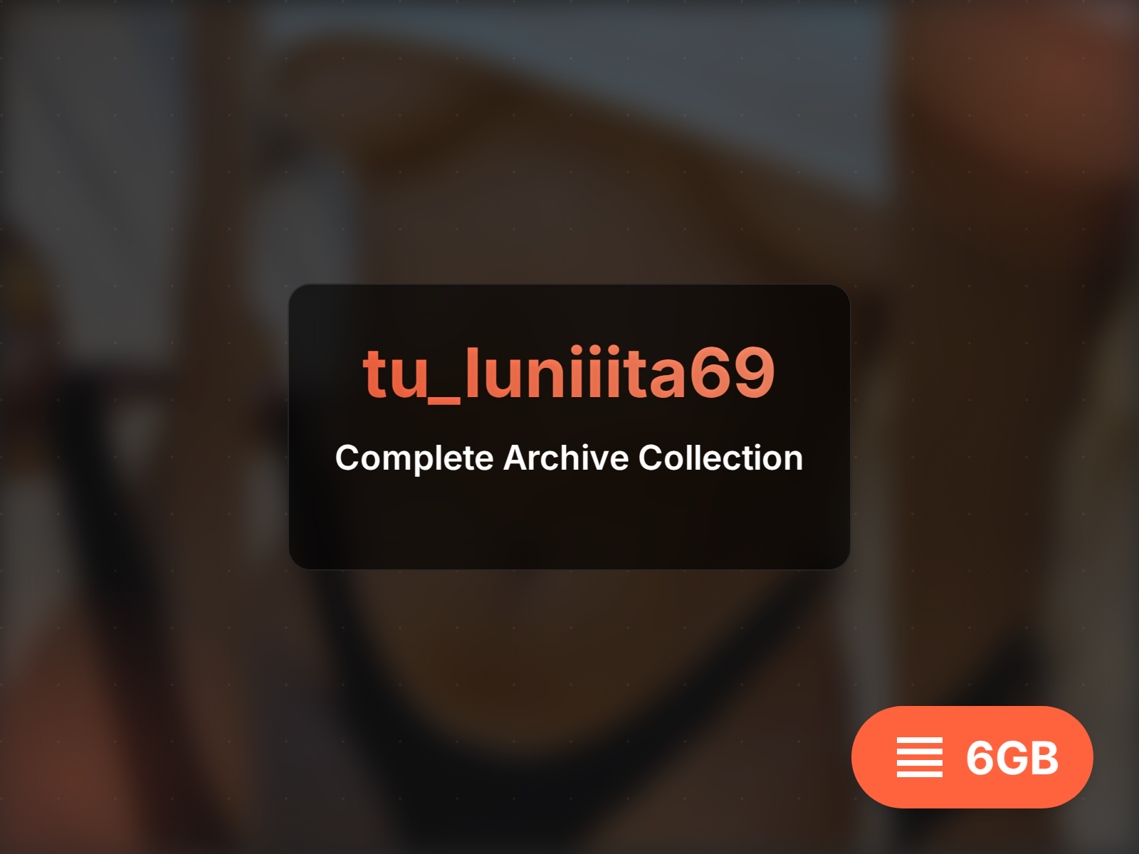 Archive complète de tu_luniiita69 (13GB)