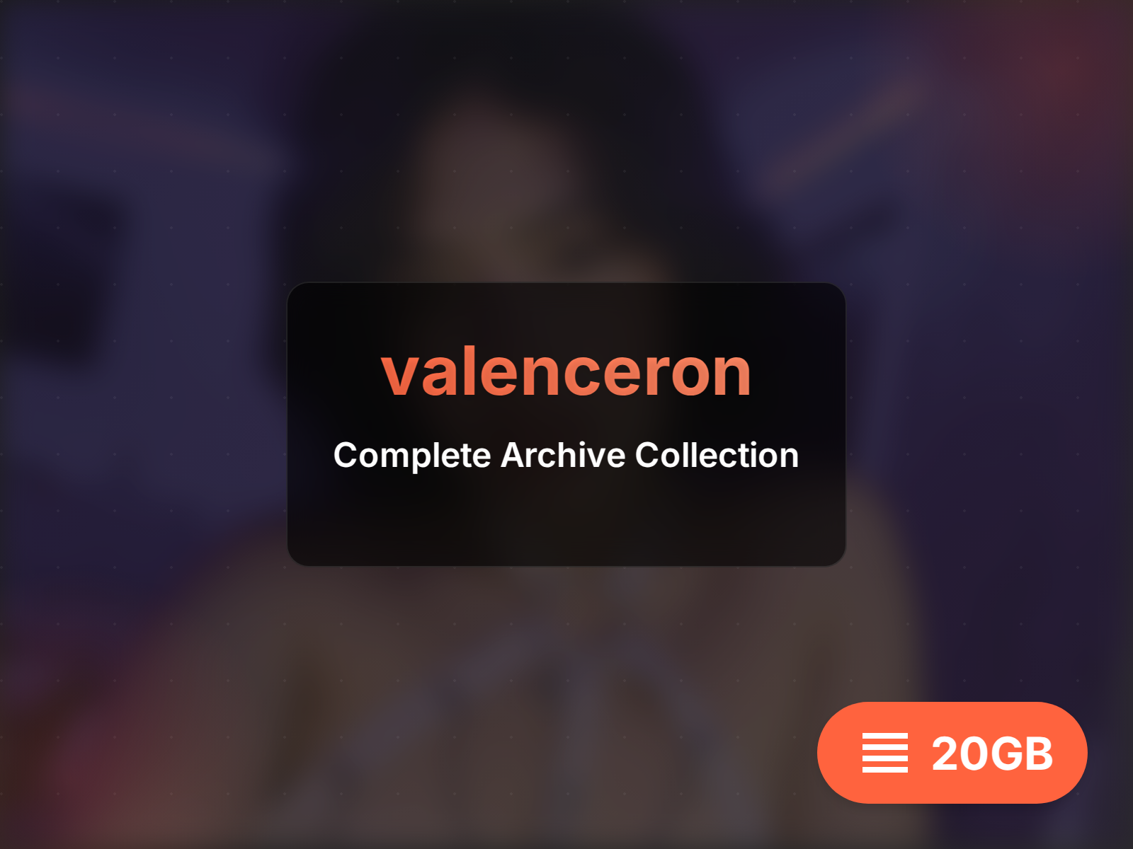 Complete valenceron archive (17GB)