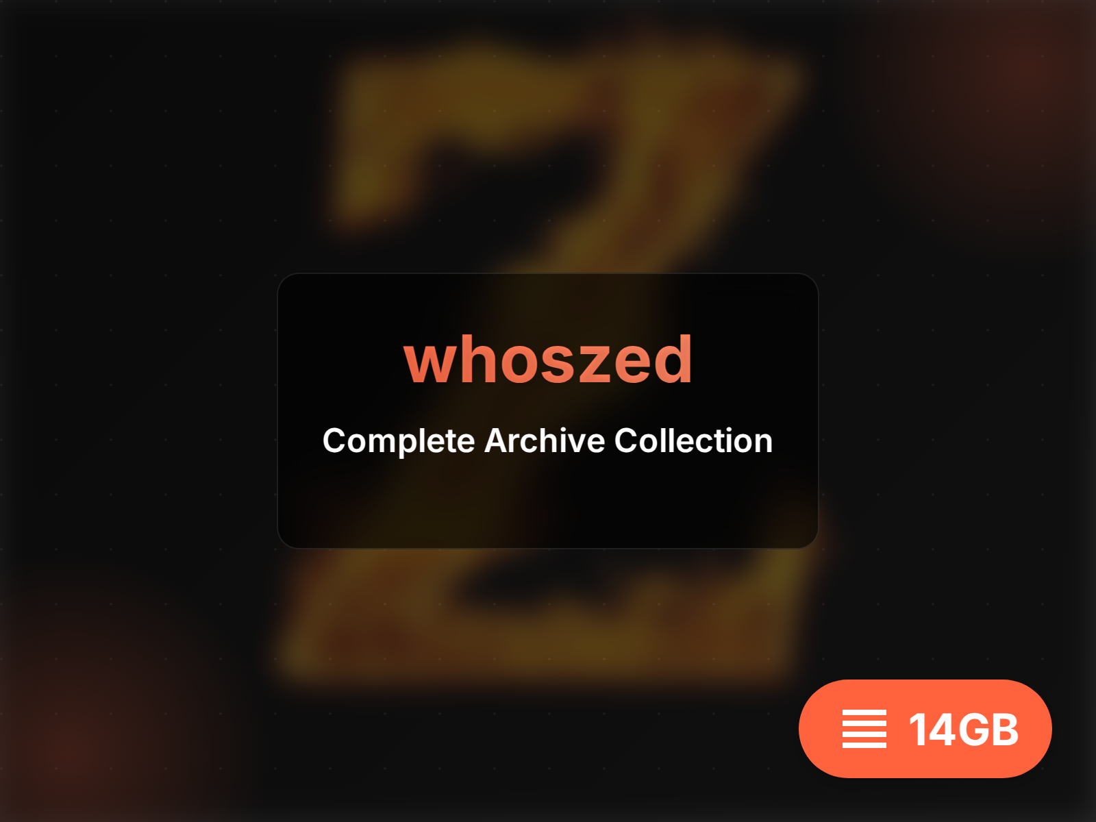 Complete whoszed archive (20GB)