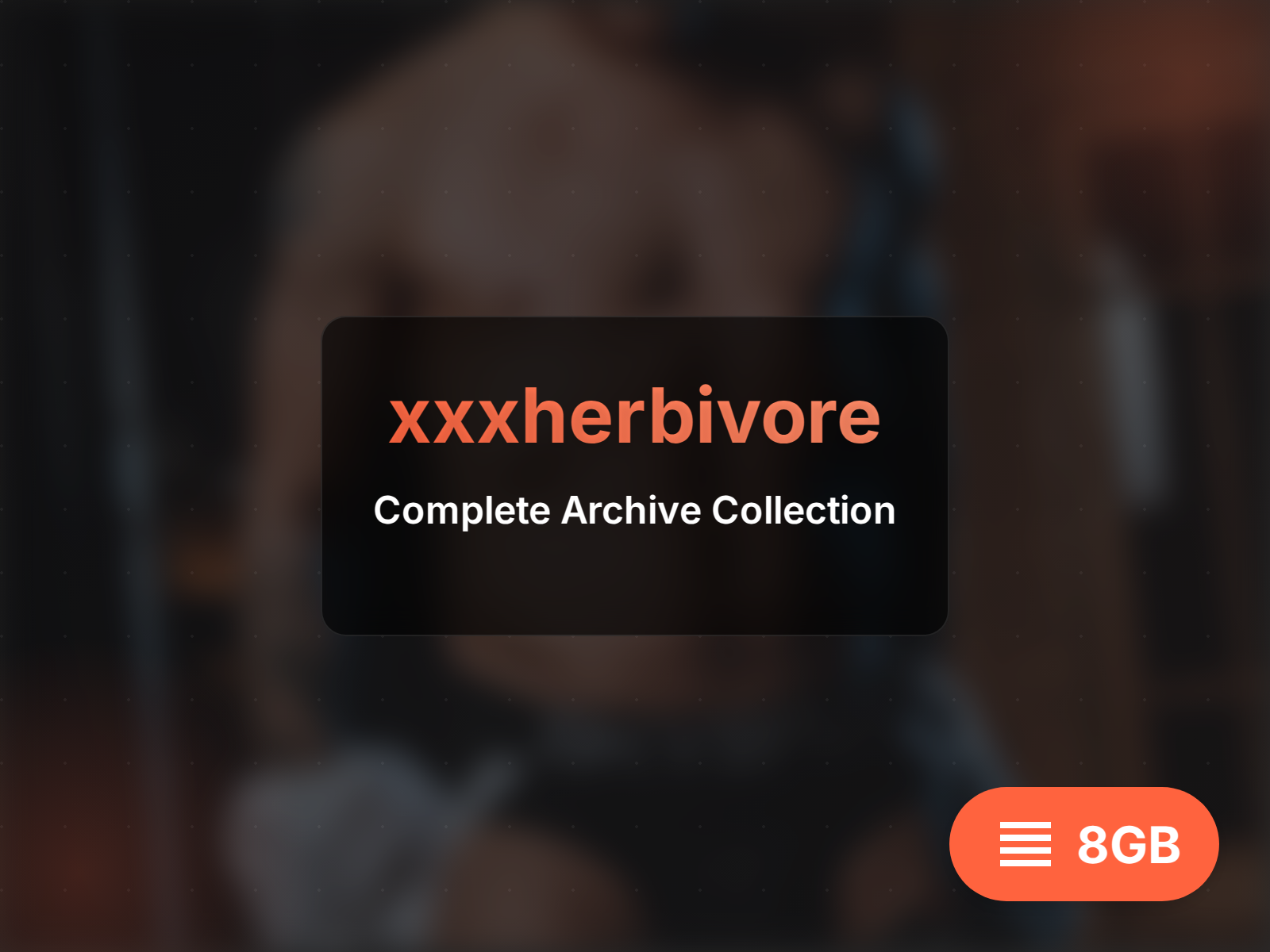 xxxherbivore View Archive